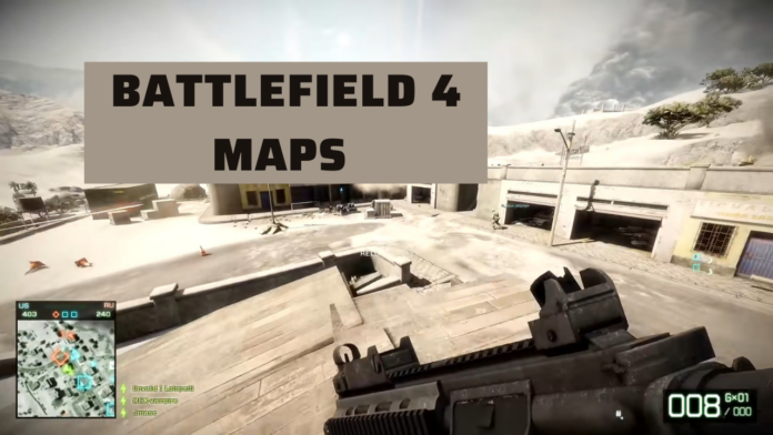 Battlefield 4 Maps - List of All Maps