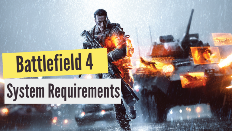 Battlefield 4 System Requirements – Can I Run It?